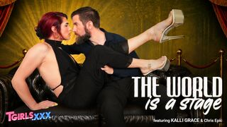 TGIRLS XXX - The World is a Stage